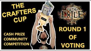 [PoE 3.25] Community Members Compete Head-To-Head To Win a CASH PRIZE | Crafters Cup Voting Rd. 1!