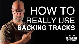 Prepare To Be Amazed: The Ultimate Guide To Using Backing Tracks