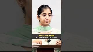 How to Prepare Art and Culture for UPSC | Garima Lohia AIR 2 #ias #upsc #shorts