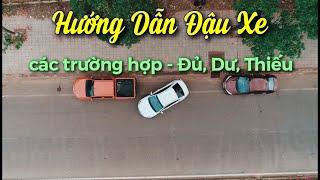 Hướng dẫn đậu xe ngang (các trường hợp khác nhau)