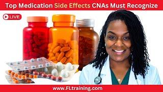  LIVE: Top Medication Side Effects CNAs & Nursing Students Must Recognize 