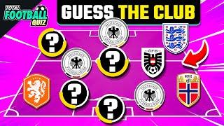 GUESS THE FOOTBALL TEAM BY PLAYERS’ NATIONALITY - SEASON 2023/2024 | QUIZ FOOTBALL TRIVIA 2024
