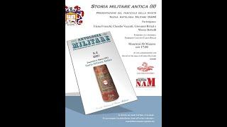 Storia militare antica (II).Presentazione del fascicolo della rivista NUOVA ANTOLOGIA MILITARE (NAM)