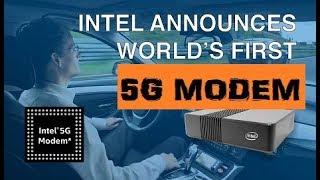 Intel Announces - World's First 5G Modem