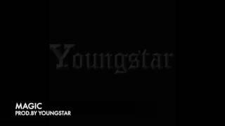 MAGIC PROD. BY YOUNGSTAR