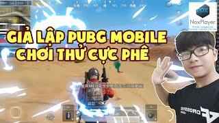 Chơi Pubg Mobile Trên Giả Lập NoxPlayer - Siêu Mượt Và Dễ Dàng, Anh Em Nên Trải Nghiệm