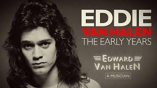 EDDIE VAN HALEN EARLY YEARS DOCUMENTARY | Edward Van Halen: A Musician - Compilation of parts 1-5