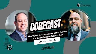 Gear Up for Greatness: Coreware's Guide to the Range-Retailer Business Expo