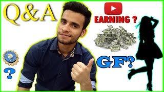 Youtube Earing ? !! GF ? !! MY 1st QNA  !! About My Life Gautam Yadav ️