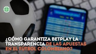 ¿Cómo garantiza BetPlay la transparencia de las apuestas en el fútbol colombiano?