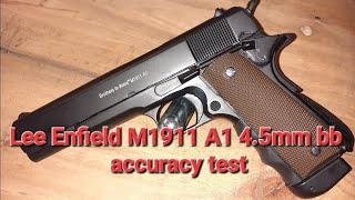 Lee Enfield  M1911a brothers in arms  co2 pistol 4.5mm honest review part 2 shooting accuracy test