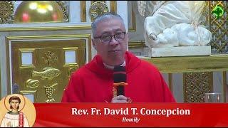 BE HUMBLE AND DO NOT WORRY ON WHAT YOU ARE TO SAY - Homily by Fr. Dave Concepcion on Dec. 26, 2024