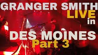 Dusty Saxton: Granger Smith Live in Des Moines, Iowa (Part 3)