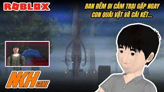 BAN ĐÊM ĐI CẮM TRẠI GẶP NGAY CON QUÁI VẬT VÀ CÁI KẾT... | Roblox - Midnight Campers | NKH Game