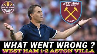 WHAT WENT WRONG ! WEST HAM 1-2 ASTON VILLA @westhamunited #coyi #westham #whu @avfcofficial