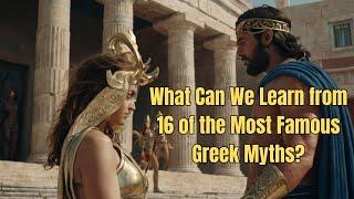 A Journey Through Greek Mythology 16 Stories with Timeless Wisdom