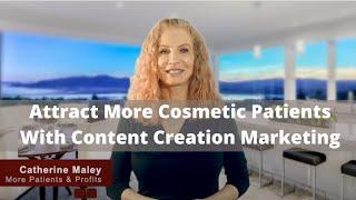 Content Creation Marketing for Plastic Surgeons