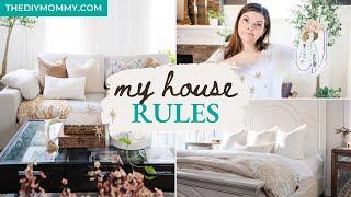 7 Unique House Rules that Keep our Home Clean, Cozy & Connected!