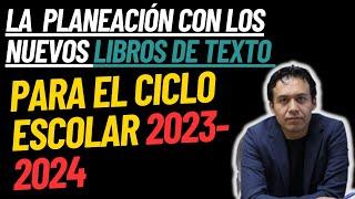 Marx Arriaga: La planeación con el plan de estudios 2022 (nueva escuela mexicana)