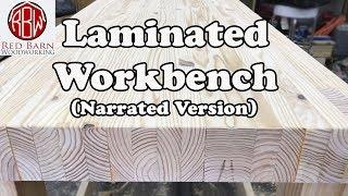 (Narrated Version) Heavy, Huge, $100 Laminated Workbench (Amazon links in description)