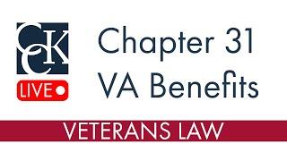 Chapter 31 VA Benefits: VR&E