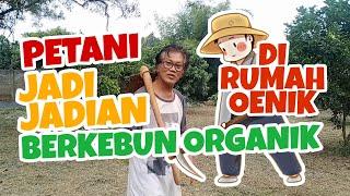 Fake Farmers Organic Gardening At Rumah Oenik