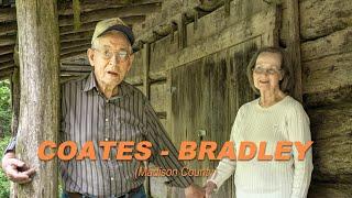 OLD BLOODY MADISON: The Coates-Bradley homeplace in Madison County, NC. FOA Ep. 5