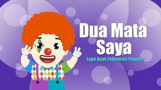 Dua Mata Saya - Lagu Anak Indonesia Populer