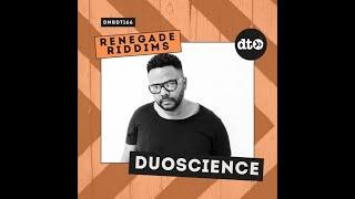 RENEGADE RIDDIMS - Duoscience