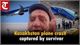 Witness to Kazakhstan plane crash, watch survivor film dark moments before and after mishap