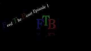 Feed The Beast LP Episode 1 - New Beginnings