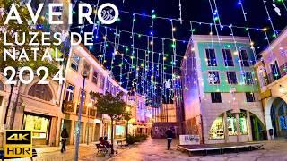 AVEIRO Christmas Lights 2024, Aveiro Portugal 4K HDR