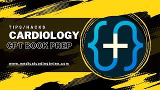 Cardiology CPT book Prep Tips & Hacks Medical coding certification exam