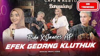 Fida X James AP - Efek Gedang Kluthuk (Official Music Video)