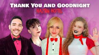 Thank You and Goodnight | ¡Gracias y Adiós! | Hazbin Hotel (Cover en Español) Hitomi Flor