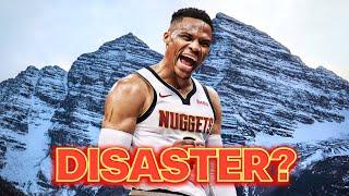 Does Russell Westbrook MAKE or BREAK the Nuggets???