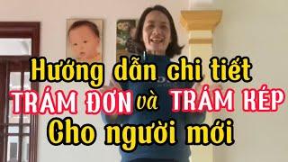 Hướng dẫn chi tiết 2 động tác TRÁM ĐƠN và TRÁM KÉP cho người mới.@phamhoashuffledance2381