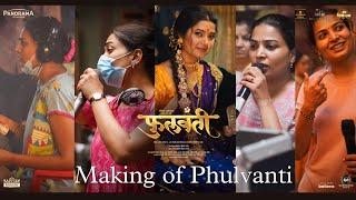 MAKING OF PHULLWANTI | Snehal Pravin Tarde | Prajaktta Mali, Gashmeer Mahajani | In Cinemas Now