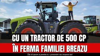 Cu un tractor de 500 CP în ferma familiei Breazu / România Văzută Din Tractor