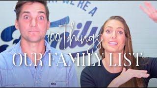 Our List of 100 Things to Be, Do, and Have . . . As a Family