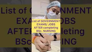 List of Career Opportunities after completing BSc. NURSING ||#governmentjobs || सरकारी नौकरी नर्सिंग