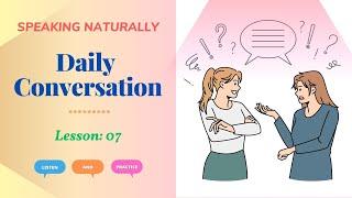 Daily conversation| Listen and practice| Lesson 07: That's too late!