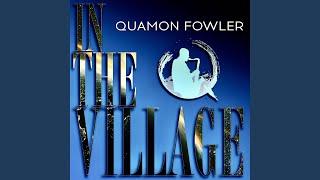In The Village (feat. Braylon Lacy & Allyn Johnson)