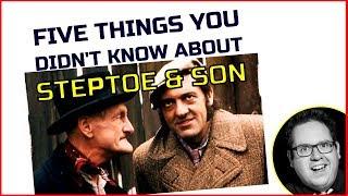 Five Things You Didn't Know About Steptoe & Son