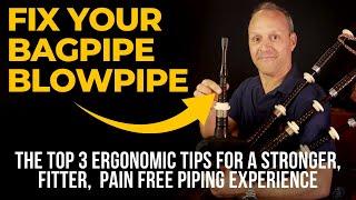 The #1 Mistake Bagpipers Make with Their Blowpipe & How to Fix It For Stronger & Pain-Free Piping