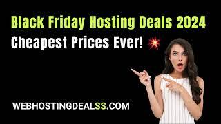 Black Friday Hosting Deals 2024 Cheapest Prices Ever! 