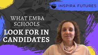 What EMBA Schools Look For In Candidates | Inspira Futures