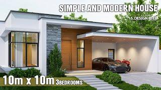 Simple and Modern House Design | 10 x 10 Meters | 3Bedrooms