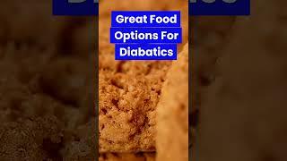 6 Diabetic Friendly Foods for Better Health #shorts  #food #wellnessways #diabates  #facts