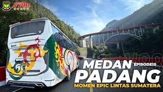 Episode 10 | MOMEN PALING EPIC LINTAS SUMATERA‼️ - Trip NPM V88 SUTAN CLASS | Medan - Padang
